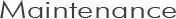 Maintenance Button